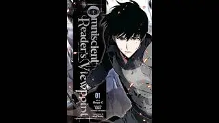 Omniscient Reader's Viewpoint chapter 1 recap