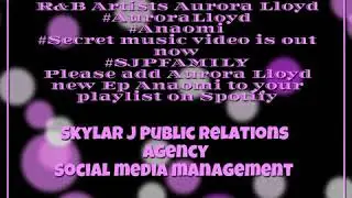 R&B Artists Aurora Lloyd  #AuroraLloyd  #Anaomi  #Secret music video is out now  #SJPFAMILY  Please&hellip;