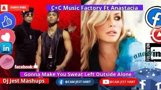 C C Music Factory Ft Anastacia Gonna Make You Sweat Left Outside Alone 90's Mashup