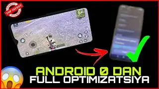 ANDROID 0 DAN OPTIMIZATSIYA😱ENDI QOTISHLAR BOLMAYDI🔥😍PUBG MOBILE