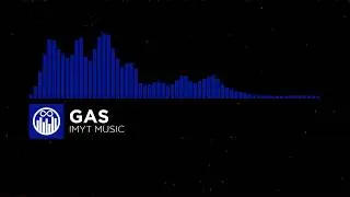 [Hardcore] Gas - IMYT Music  ||  Mauser Music
