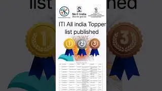 ITI all india Topper list | 2nd list of ITI toppers | congratulations to all up
