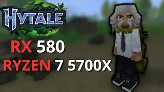 Hytale | RX 580 + Ryzen 7 5700x (1080p All Settings)