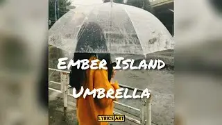 Umbrella - Ember Island 🌧️☔// Whatsapp Status // Instagram Story // Lyrics Song | With Download Link