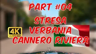 Part #04 Stresa &ndash; Verbania &ndash; Cannero Riviera in 4K Ultra HD #besterstern #lagomaggiore #travel