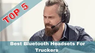 Лучшие Bluetooth-гарнитуры для дальнобойщиков 2022 года &mdash; Топ-5 лучших Bluetooth-гарнитур для дальнобойщиков на Amazon