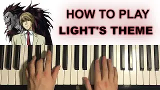 Death Note - Light's Theme (Piano Tutorial Lesson)