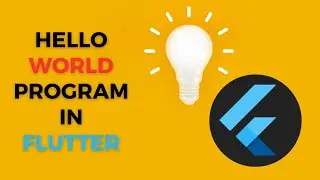 hello world program in flutter and How to crate project create