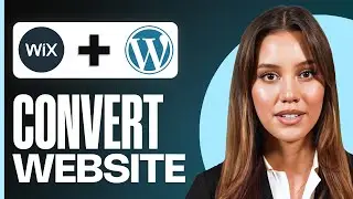Как конвертировать сайт Wix в Wordpress (2025) | Полное руководство для начинающих