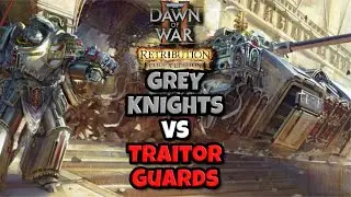 Dawn of War II Codex Edition: Grey Knights vs Traitor Guard - Incredible Units & Voice Lines