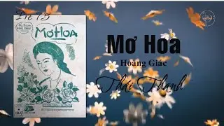 MƠ HOA (Hoàng Giác) - Thái Thanh (Pre 75)