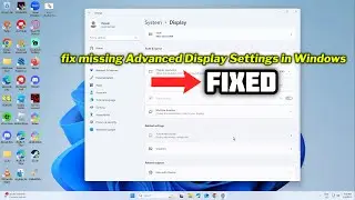 (FIXED) missing Advanced Display Settings in Windows