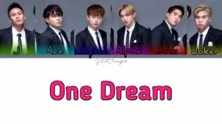 1ST.ONE - One Dream (Color Coded Lyrics) Bay/Tag/Eng