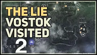 Vostok Visited The Lie Destiny 2