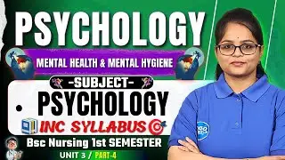 Mental Health & Mental Hygiene (Part-4) | Psychology | for Nursing Exams #bscnursing  #psychology