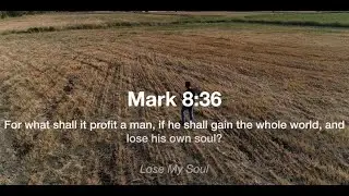 Lose My Soul - (Larry Watlington & SOTW Music)