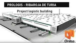 BIM Logistic Warehouse for Prologis at Ribarroja de Turia - Valencia-