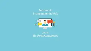 Programación Web para No Programadores (5/10)