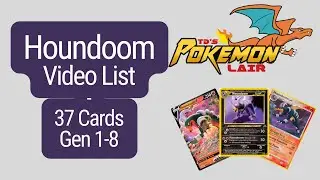 Houndoom Video List - 37 (Gen 1-8) cards for the Pok&eacute;mon Houndoom. Gotta Catch Em All!