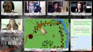 Misscliks D&D Outbreak -  Episode 1 Part 1