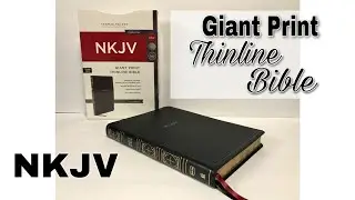 Обзор Библии NKJV Giant Print Thinline в черном переплете из мягкой кожи