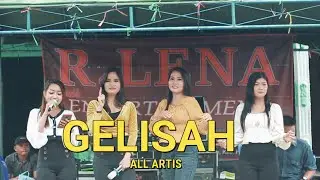 GELISAH VOC : ALL ARTIS @R.LENA ENTERTAINMENT | ELECTONE | IKI BARABAI |