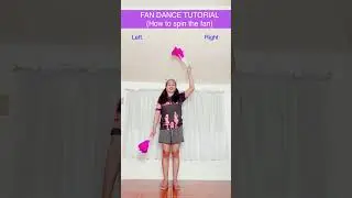 FAN DANCE TUTORIAL (How to spin the fan)