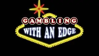 Gambling With an Edge - guest blackjack player Loudon Often