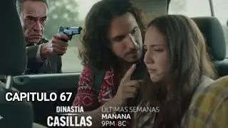 El General acaba con Jaguar Capitulo 67 completo Dinastia Casillas