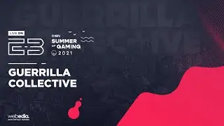 GUERRILLA COLLECTIVE #2 | CONFER&Ecirc;NCIA E3 2021