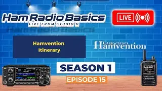 Ham Radio Basics Live Season 1 Episode 15 Hamvention Itinerary