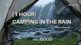 Camping in the Rain &ndash; Tent POV with Waterfall, Stream & Chill Music | 1 Hour Relaxing Nature Sounds