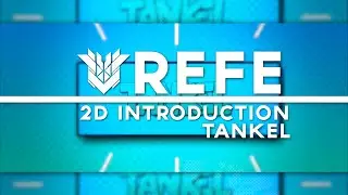 Tankel | Introduction 2D | by refe.