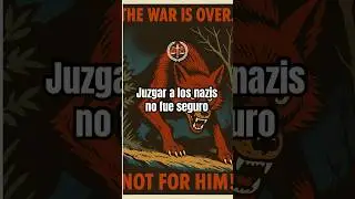 🐺Juzgar a los nazis no fue seguro #shortvideo #derecho