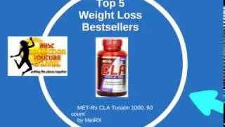 Top 5 MET Rx CLA Tonalin Review Or Weight Loss Products That Work Fast