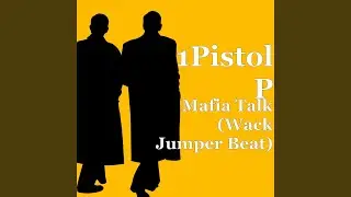Mafia Talk (Wack Jumper Beat)