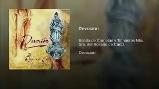 Marcha Devocion ( BCT Rosario de Cádiz )