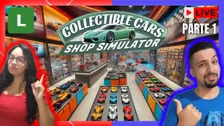 LIVE COM CASAL: COLLECTIBLE CARS SHOP SIMULATOR - PS5 - PARTE 1