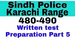 Sindh Police Karachi Range 480-490 Written test Preparation Part 5  2022