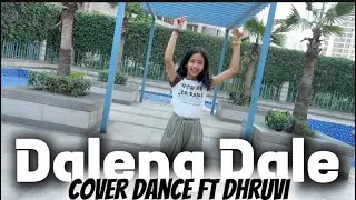 Daleng Dale Cover Dance | Dhruvi | Thriver Dance Studio #dalengdaledance