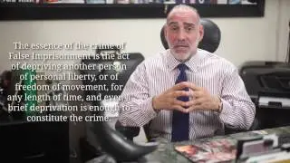 (139) What is False Imprisonment in FL? Michael A Haber Miami Criminal DUI BUI Lawyer