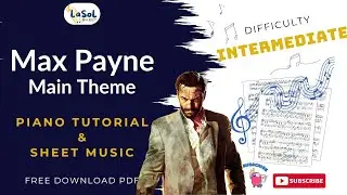 MAX PAYNE (MAIN THEME) | PIANO TUTORIAL & SHEET MUSIC (FREE) | Intermediate Ver.