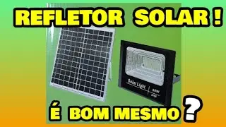 REFLETOR SOLAR ! É bom mesmo ? (50 watts)