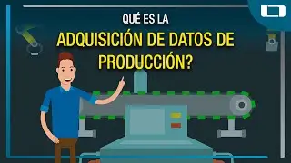 Producci&oacute;n digitalizada mediante la adquisici&oacute;n de datos de producci&oacute;n de L-mobile
