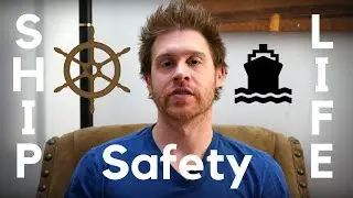 Ship Life: Safety Duties