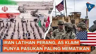 Iran Unjuk Gigi di Selat Hormuz, AS: Kami Punya Pasukan Paling Mematikan di Dunia!