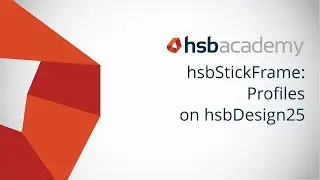hsbStickFrame: Profiles on hsbDesign25 for Revit&reg;