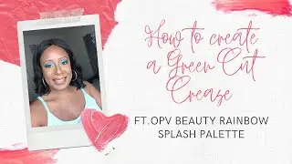Green Eyeshadow look ft OPV Beauty Rainbow Splash Palette