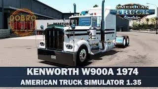 ✅Обзор мода Kenworth w900a ATS 1.35