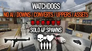 Payday 2, Watchdogs Day 1, Solo, DS/OD 4P Spawns, No (Ai, Downs, Converts, Uppers, Assets)